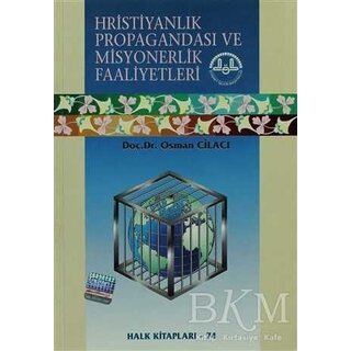 Hristiyanlık Propagandası ve Misyonerlik Faaliyetleri