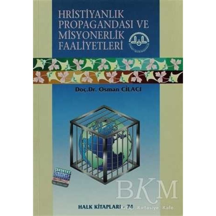 Hristiyanlık Propagandası ve Misyonerlik Faaliyetleri