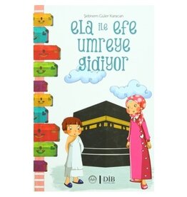 Ela ile Efe Umreye Gidiyor