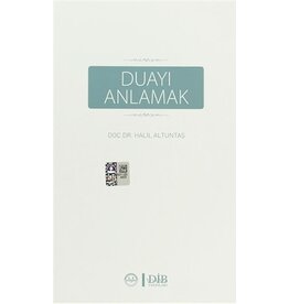 Duayı Anlamak