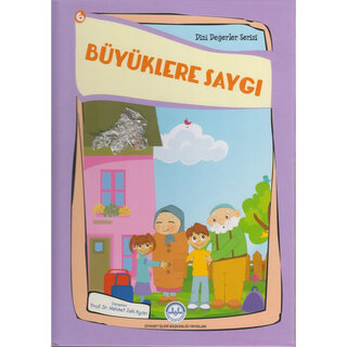 Büyüklere Saygı Dini Değerler Serisi 6