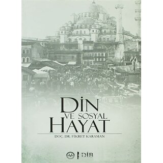 Fikret Karaman Din ve Sosyal Hayat