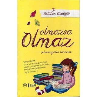 Sebnem Guler Karacan Betülün Günlüğü-1 Olmazsa Olmaz