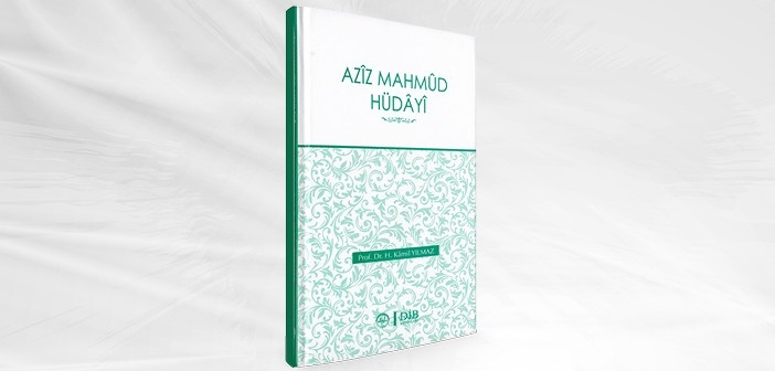 H. Kamil Yılmaz Aziz Mahmud Hüdayi