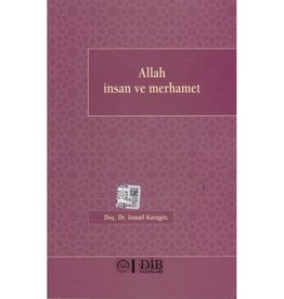 Allah Insan ve Merhamet