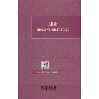 Allah Insan ve Merhamet