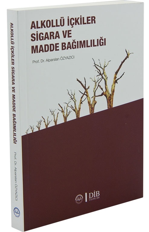 Alkollü Içkiler Sigara ve Madde Bağımlılığı