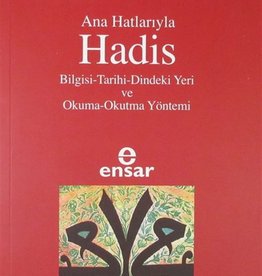 Ana Hatlarıyla Hadis