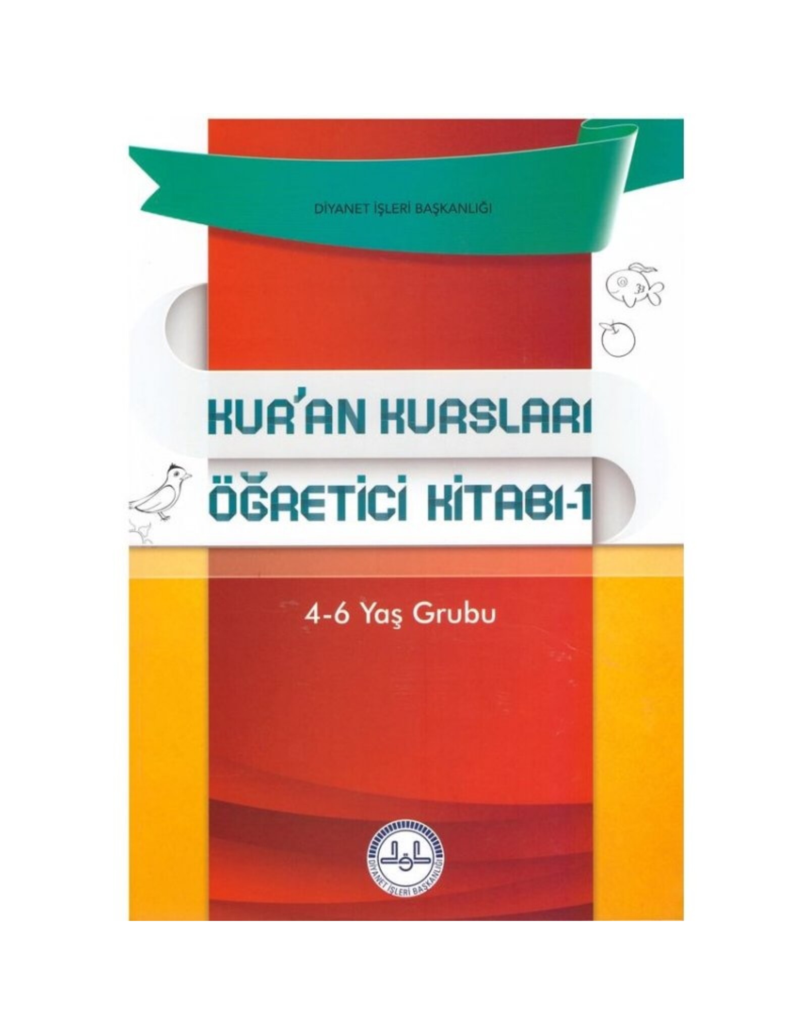 Kur'an Kursları Öğretici Kitabı (1-2) 4-6 Yaş