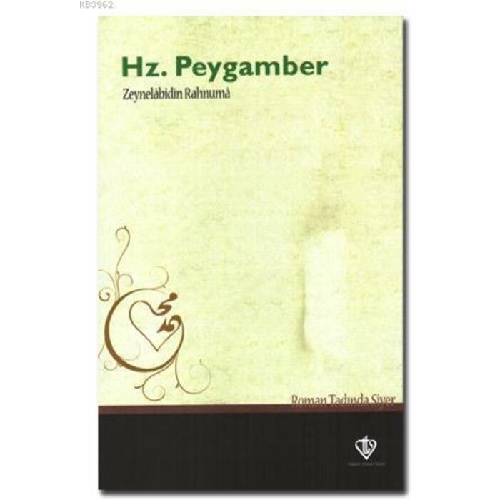 Zeynelabidin Rahmuma Hz Peygamber (Roman)