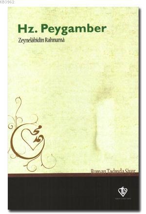 Zeynelabidin Rahmuma Hz Peygamber (Roman)