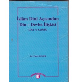 Islam Dini Açısından Din - Devlet Ilişkisi