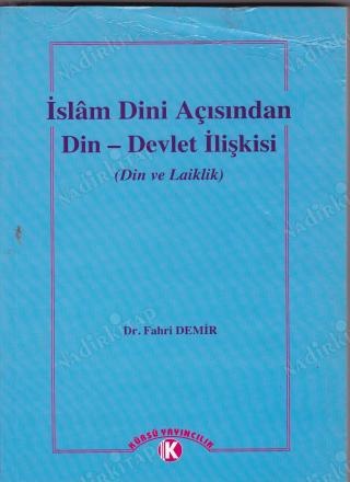 Fahri Demir Islam Dini Açısından Din - Devlet Ilişkisi
