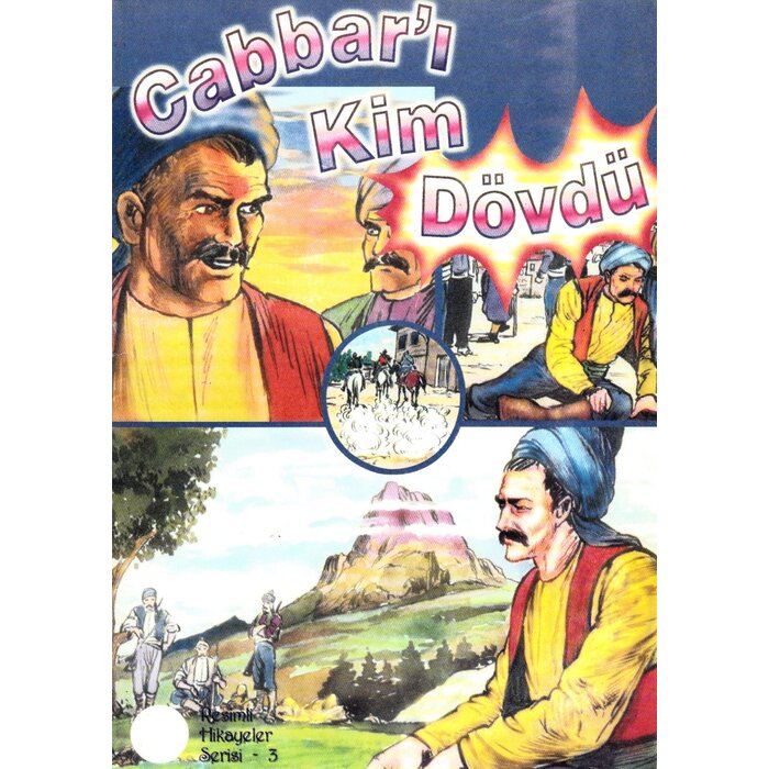 Cabbarı Kim Dövdü Resimli Hikayelr Seri 3