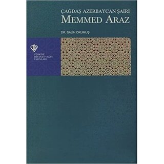 Çağdaş Azerbaycan Şairi Memmed Araz