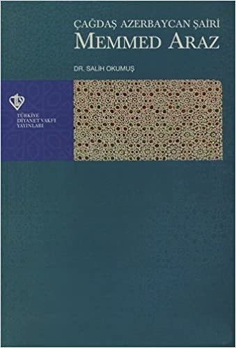 Çağdaş Azerbaycan Şairi Memmed Araz