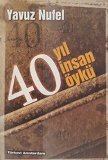 40 Yıl Insan Öykü Yavuz Nufel