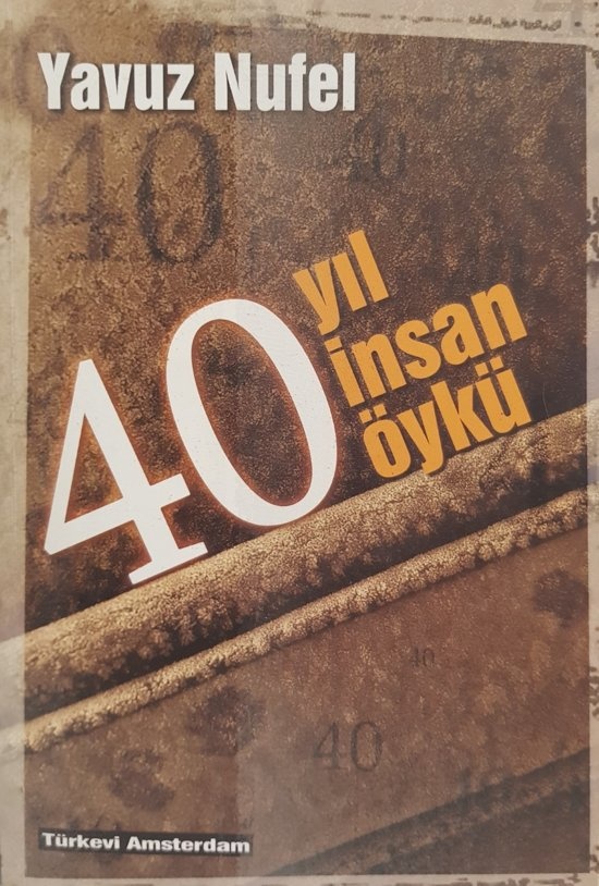 40 Yıl Insan Öykü Yavuz Nufel