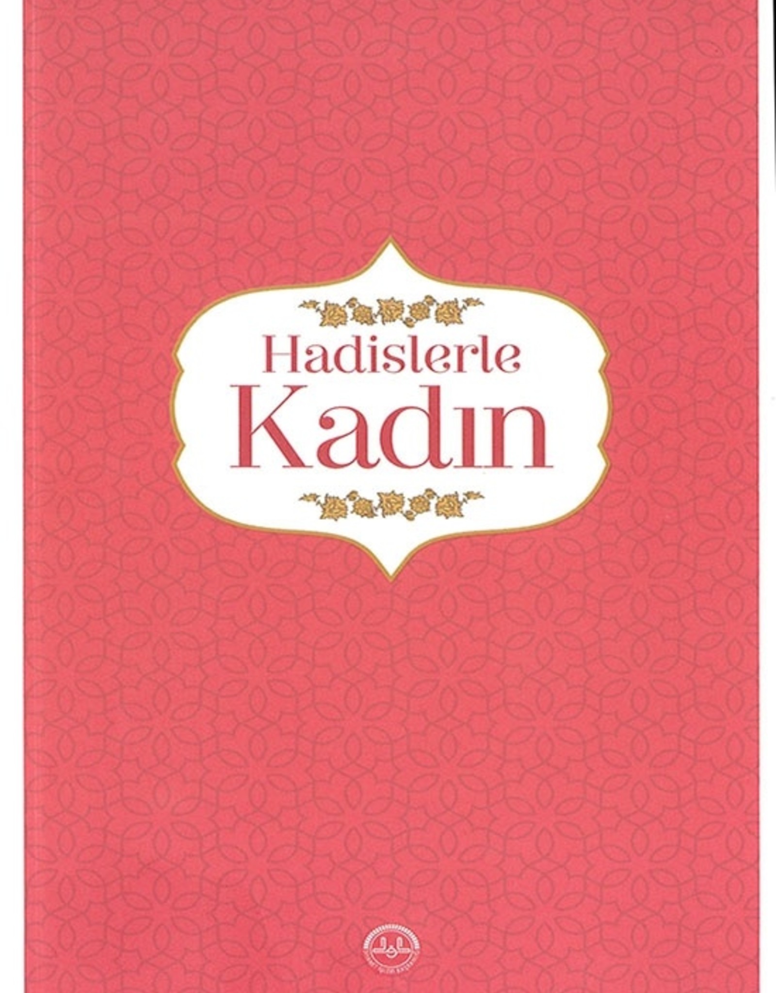 Hadislerle Kadın