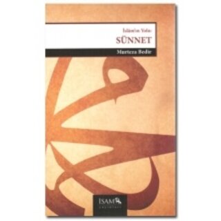 Islam'ın Yolu Sünnet
