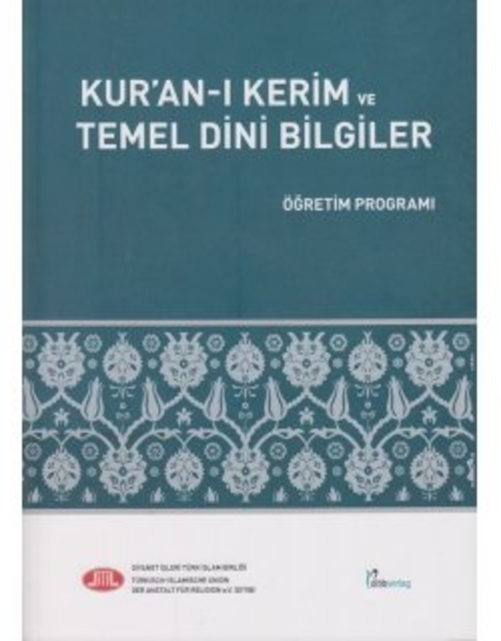 Kur'an-ı Kerim ve Temel Dini Bilgiler Öğretim Programı