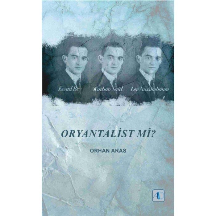 Orhan Aras Oryantalist mi?