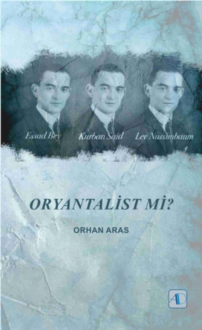Orhan Aras Oryantalist mi?