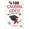 % 100 Çalışma Gücü