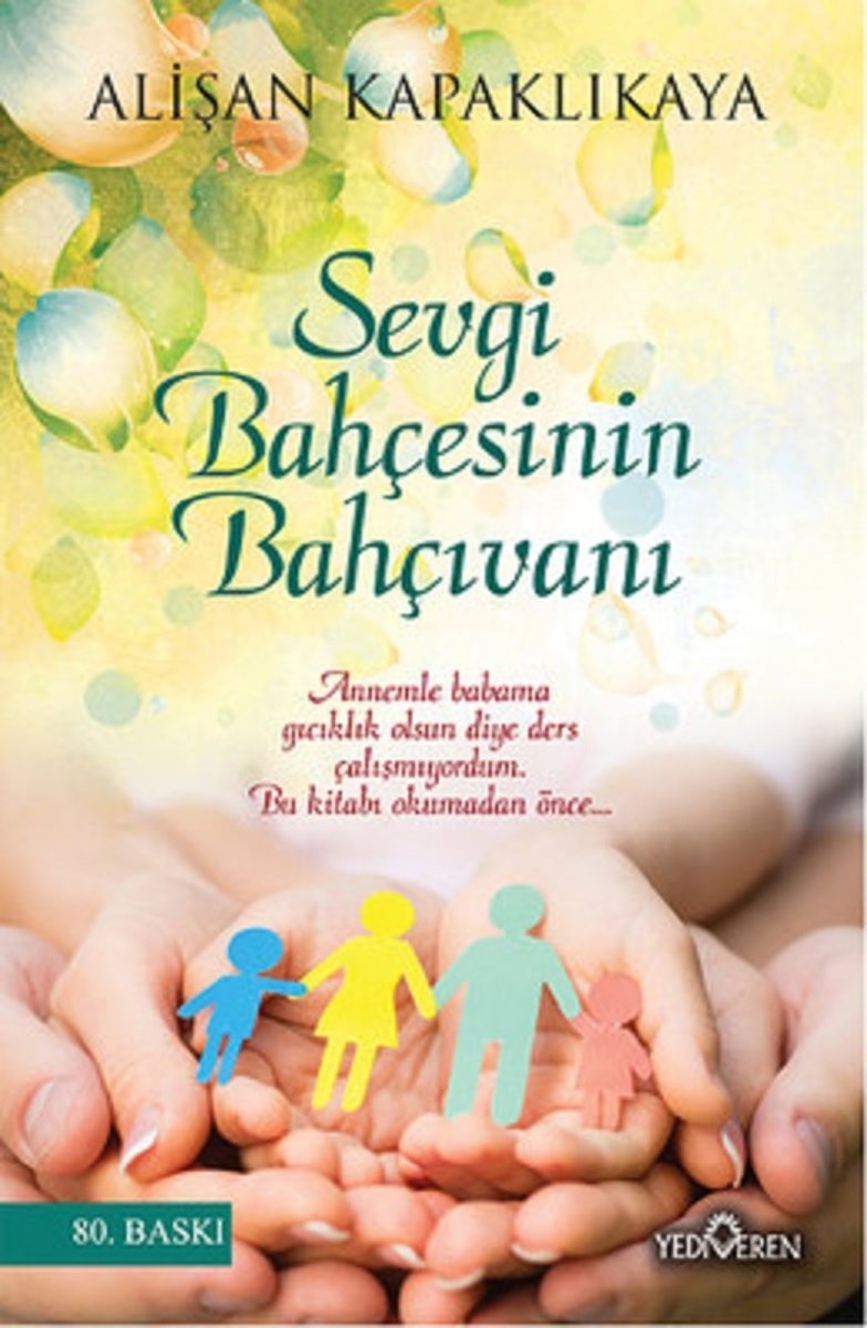 Alişan Kapaklıkaya Sevgi Bahçesinin Bahçıvanı