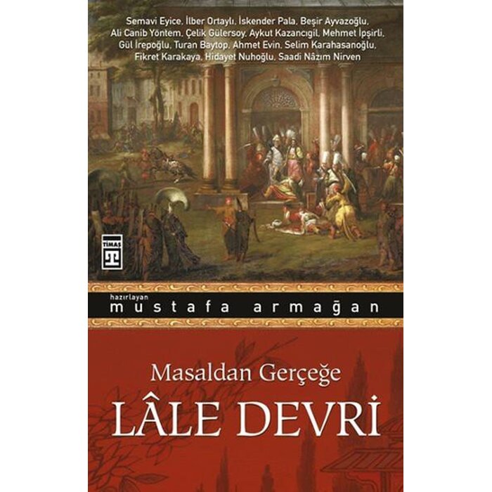 Masaldan Gerçeğe Lale Devri