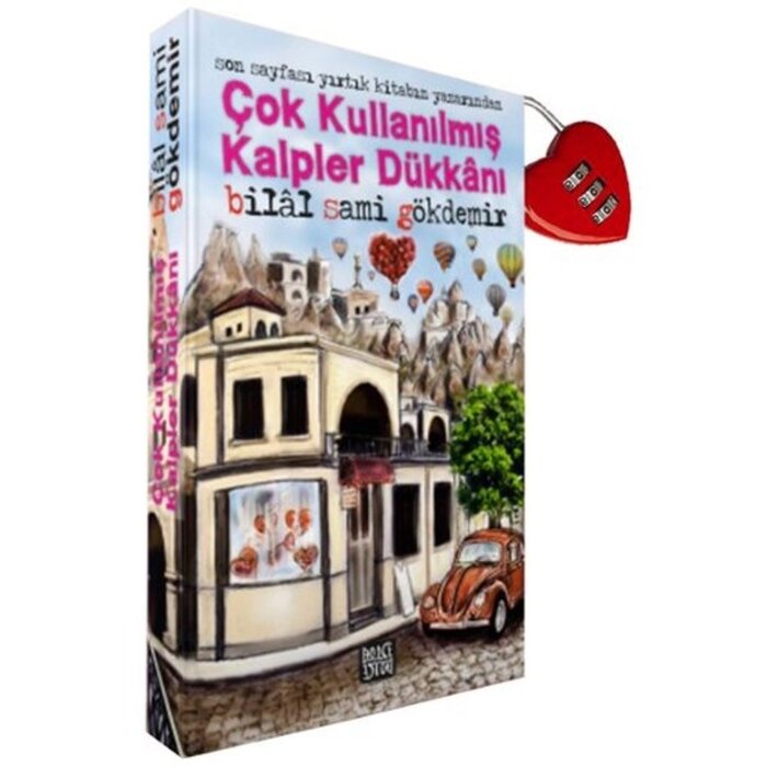 Bilal Sami Gökdemir Çok Kullanılmış Kalpler Dükkanı