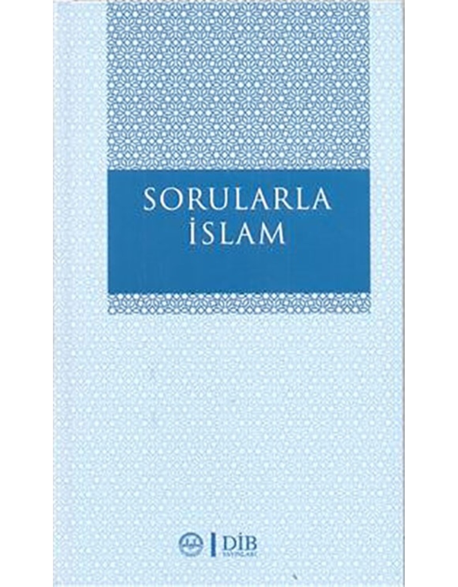 Sorularla Islam