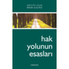 Hak Yolunun Esasları