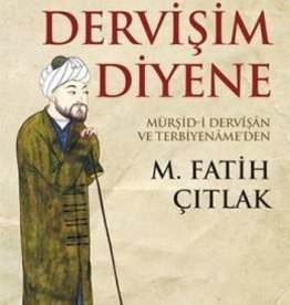 Ben Dervişim Diyene