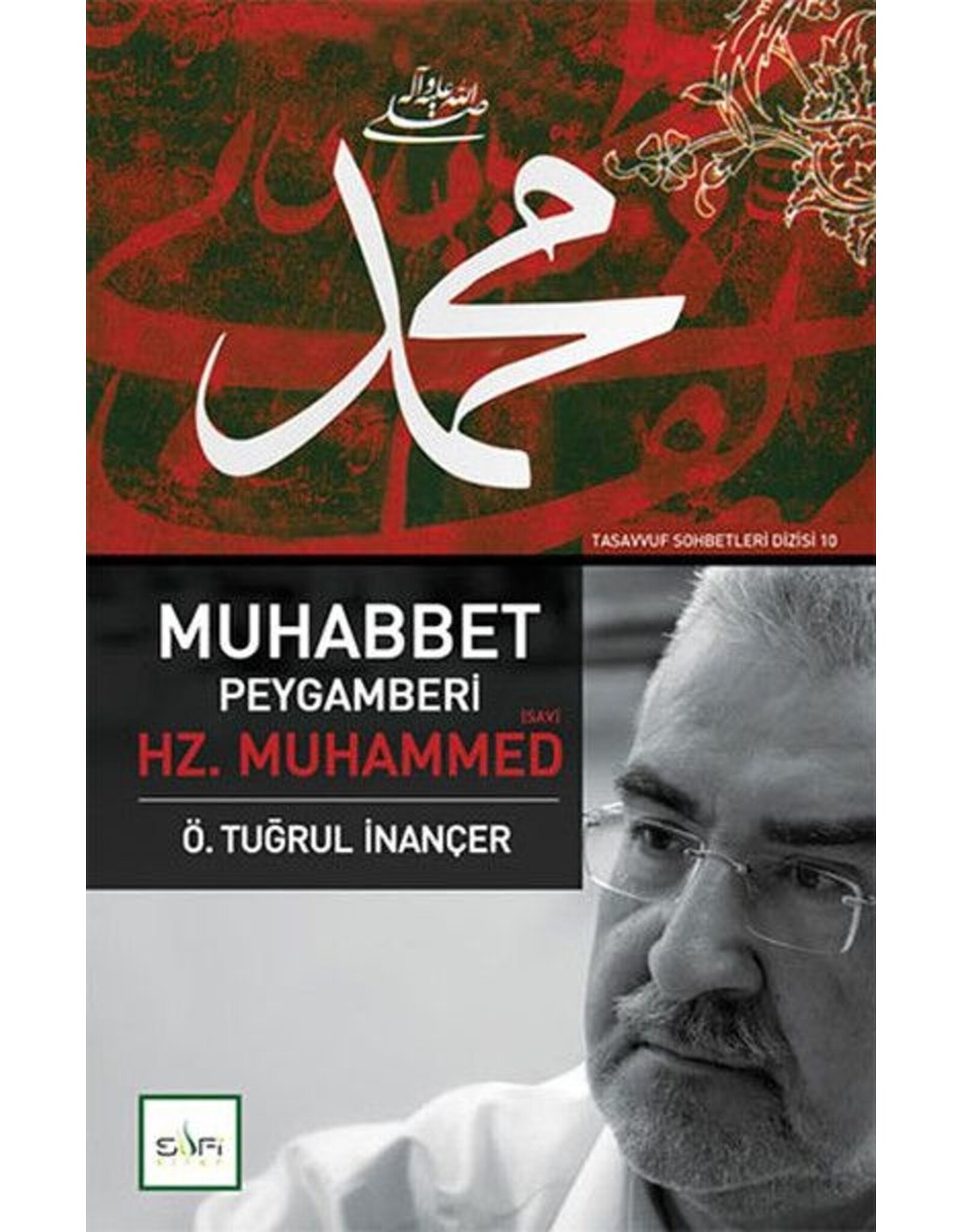Muhabbet Peygamberi Hz. Muhammed S.A.V