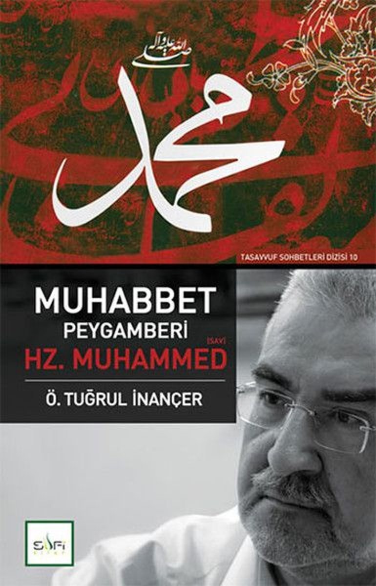 Muhabbet Peygamberi Hz. Muhammed S.A.V