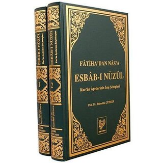 Fatihadan Nas'a Esbab-ı Nüzul Kur'an Ayetlerinin Iniş Sebepleri - Takım