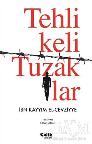 İbn Kayyım El Cevziyye Tehlikeli Tuzaklar