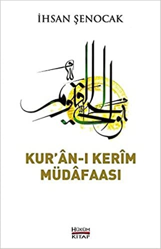 İhsan Şenocak Kur'an-ı Kerim Müdafaası