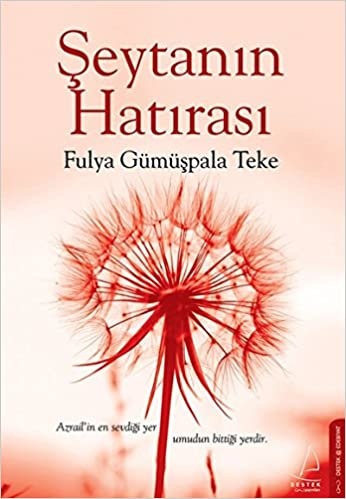 Fulya Gümüşpala Teke Şeytanın Hatırası