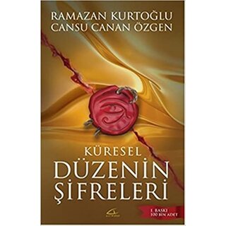 Ramazan Kurtoglu Küresel Düzenin Şifresi