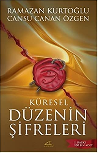 Ramazan Kurtoglu Küresel Düzenin Şifresi