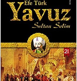 Efe Türk Yavuz Sultan Selim