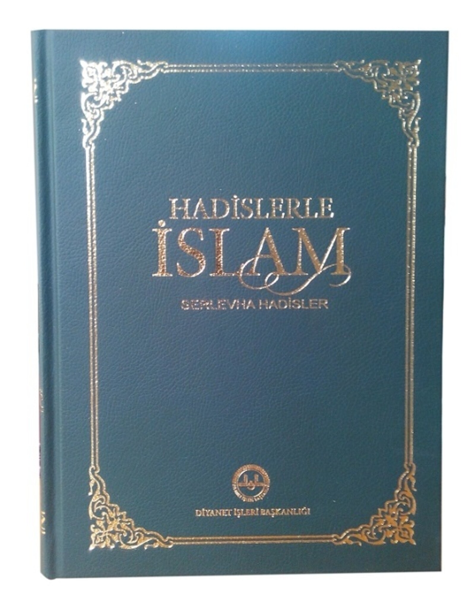 Hadislerle İslam Serlevha Hadisler (Büyük Boy)