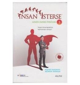 İnsan Isterse Azmin Zaferi Öyküleri 5