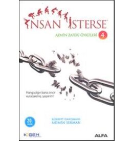 İnsan Isterse Azmin Zaferi Öyküleri 4
