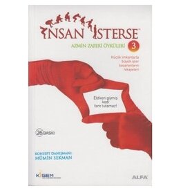 İnsan isterse Azmin Zaferi Öyküleri 3