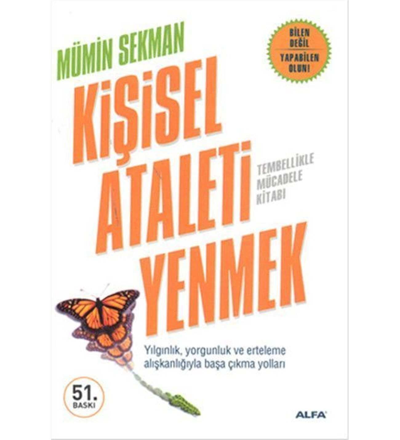 Mumin Sekman Kişisel Ataleti Yenmek
