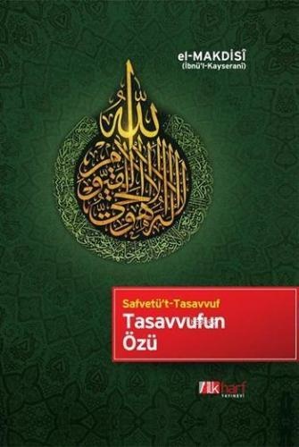el-Makdisi Tasavvufun Özü
