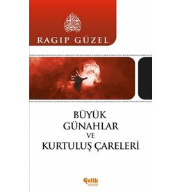 Büyük Günahlar ve Kurtuluş Çareleri
